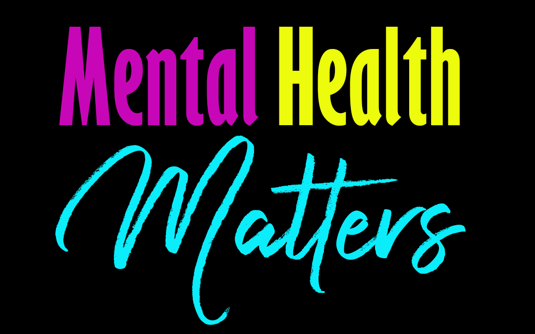 Mental Health Matters