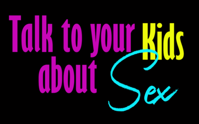 Talk To Your Kids About Sex